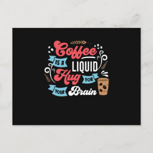 Postal Funny Coffee Design   Café para el cerebro