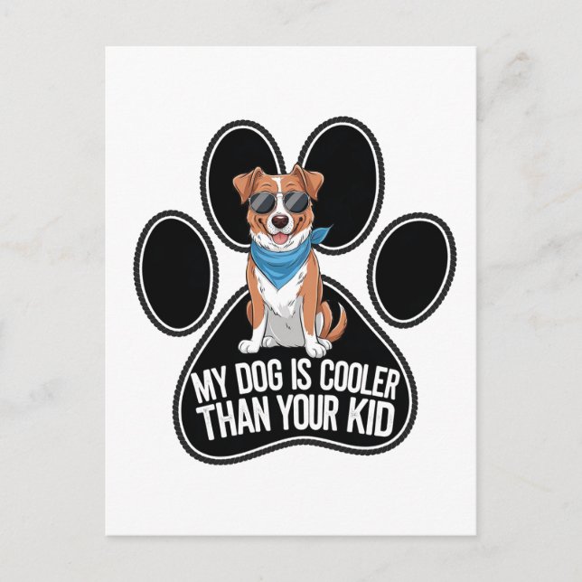 Postal Funny Dog Design: 'Mi perro es más frío que tu hij (Anverso)