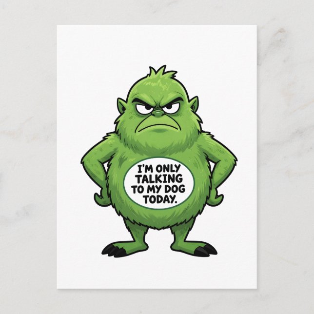 Postal Funny Dog Lover Quote Grumpy Green Character (Anverso)