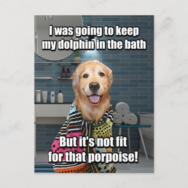 Postal Funny Golden Retriever Dolphin Porpoise Bath Chist (Anverso)
