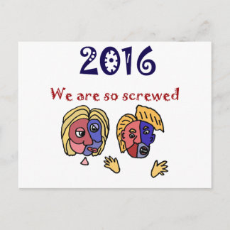 Postal Funny Personalizado de Frustración Electoral 2016