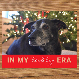 Postal Funny Pet Holiday Postcard - In My Howliday Era