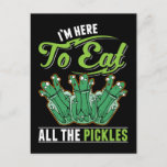 Postal Funny Pickles Dill Pickle Eater<br><div class="desc">Funny Pickles Dill Pickle Eater. Hilarious Food Pickle Lover.</div>