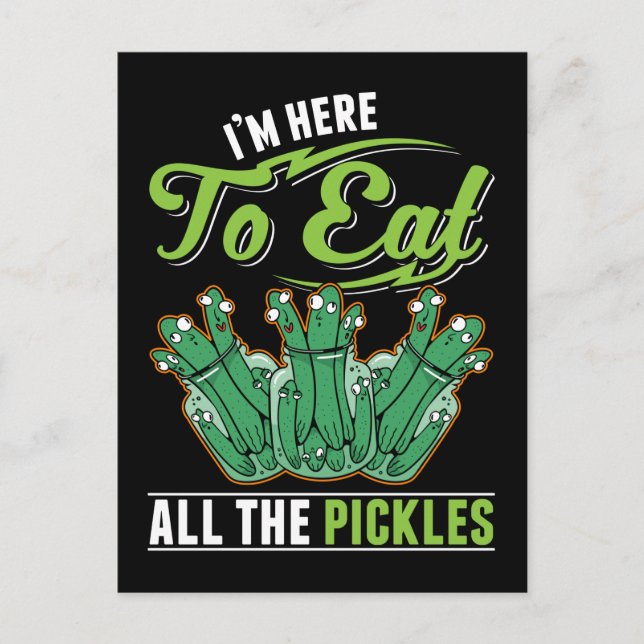 Postal Funny Pickles Dill Pickle Eater (Anverso)