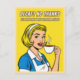 Postal Funny Retro Vintage Decaf Coffee Humor Pop Art