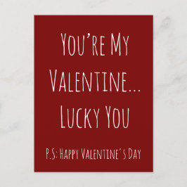 Postal Funny Sarcastic Valentine’s – Custom Text