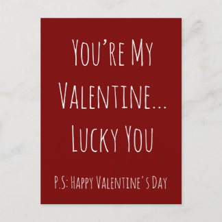 Postal Funny Sarcastic Valentine’s – Custom Text