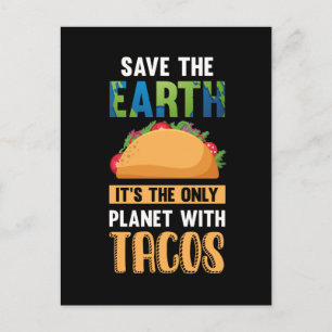Postal Funny Taco Lover Earth Day Alimentos para el medio