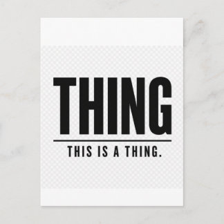 Postal Funny Thing | This Is A Thing | Sarcastic