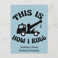 Funny Tow Truck Driver Así es como hago rodar Pers