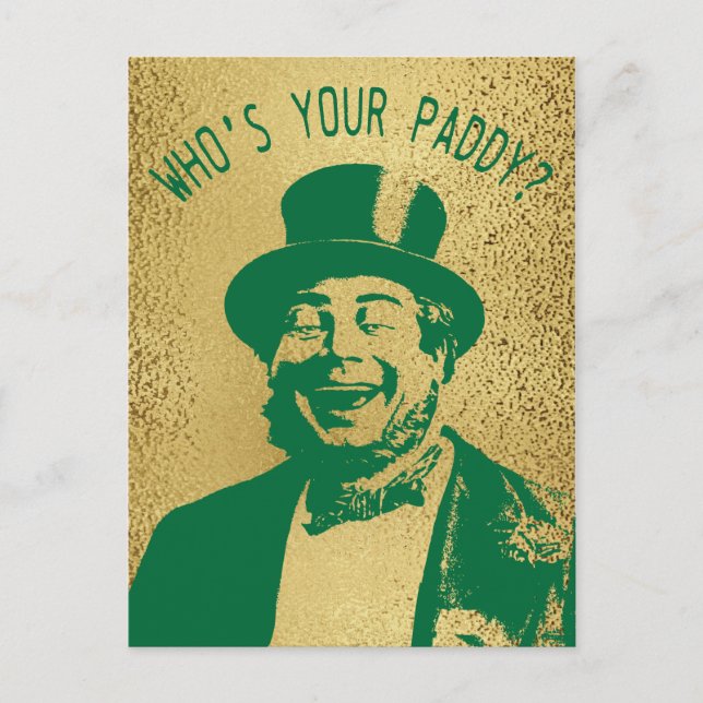 Postal Funny Who's Your Paddy Gold Saint Patricks Day (Anverso)