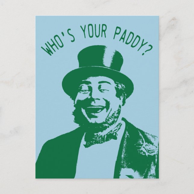 Postal Funny Who's Your Paddy Saint Patricks Day (Anverso)