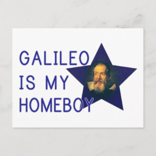 Postal Galileo es mi Homeboy