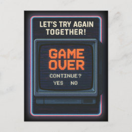 Postal „Game Over“ lass es uns zusammen versuchen