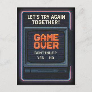 Postal „Game Over“ lass es uns zusammen versuchen