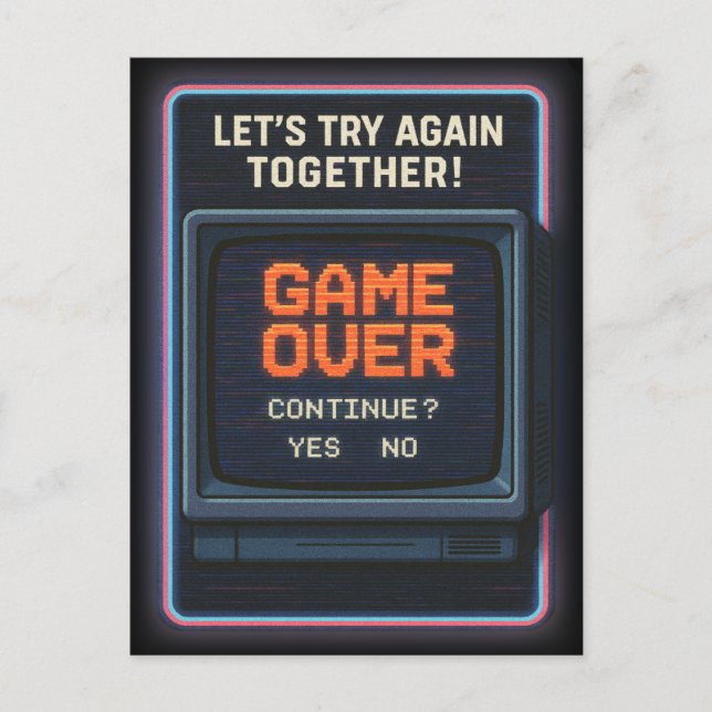 Postal „Game Over“ lass es uns zusammen versuchen (Anverso)