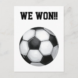Postal ¡Ganamos La Pelota De Fútbol!