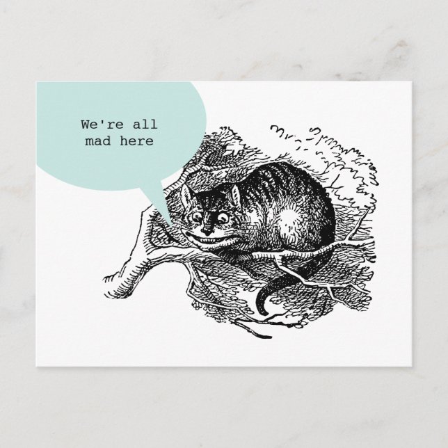 Postal Gato de Cheshire - estamos todos enojados aquí (Anverso)