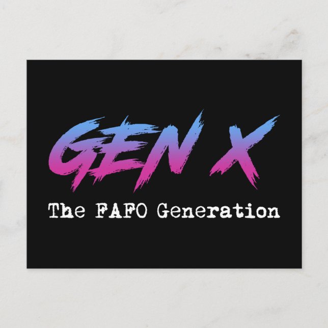 Postal Gen X - La Generación FAFO (Anverso)