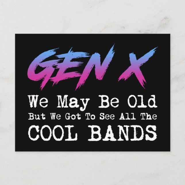 Postal Gen X - Tenemos Que Ver Todas Las Bandas De Guay (Anverso)