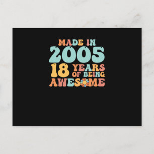 Postal Genial Hecho En 2005 18 Años Siendo Increíble