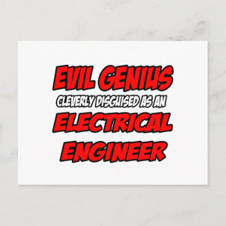 Postal Genio malvado... Ingeniero eléctrico