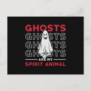 Postal Ghosts Are My Spirit Animal Ghost Hunting Hunter