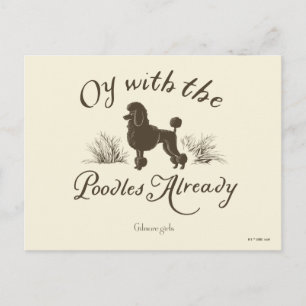 Postal Gilmore Girls Oy con los PoodlesDiseño