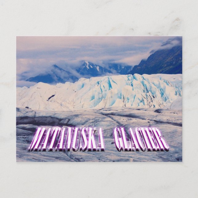 Postal Glaciar Matanuska, Parque Glaciar, Alaska (Anverso)