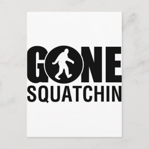 Postal Gone Squatchin