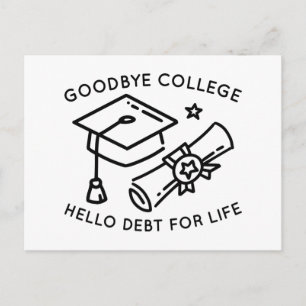 Postal Goodbye College Hello Debt For Life