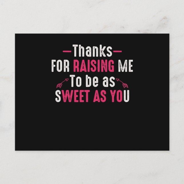 Postal Gracias por criarme tan dulce como tú (Anverso)