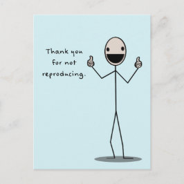 Postal Gracias Por No Reproducir