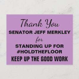 Postal Gracias Senador Merkley #HoldTheFloor Resist (agua