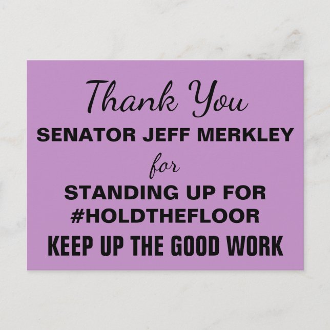 Postal Gracias Senador Merkley #HoldTheFloor Resistir (Anverso)