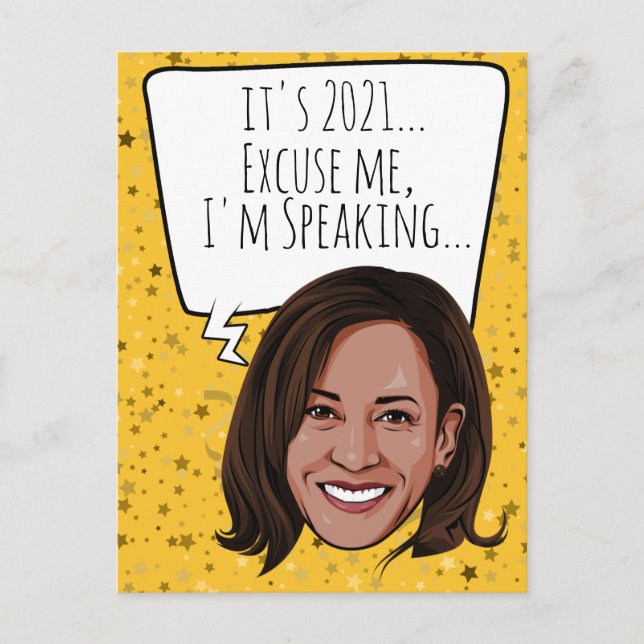 Postal Gracioso Kamala Año Nuevo: Perdone estoy hablando (Anverso)