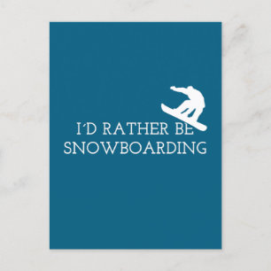 Postal Gracioso Snowboarding - Prefiero Estar Snowboard