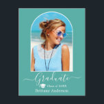 Postal Graduación Verde azulada de la caligrafía de la ca<br><div class="desc">Marco fotográfico de arco moderno - guión de caligrafía de moda - tarjeta postal de Invitación de graduación de foto - Verde azulado - título de graduación</div>