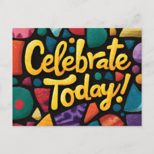 Postal Gráfico de Arte Pop Abstracto con 'Celebra Hoy'