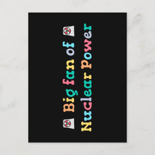 Postal Gran fan del poder nuclear