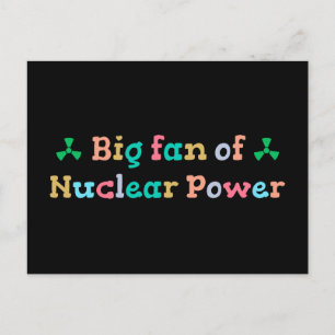 Postal Gran partidario de la energía nuclear