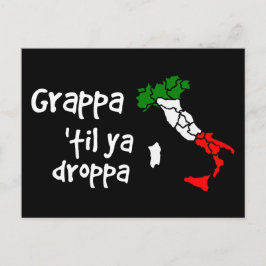 Postal Grappa Til Ya Droppa