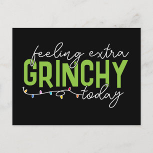 Postal Grinch Me siento extra gruñón hoy