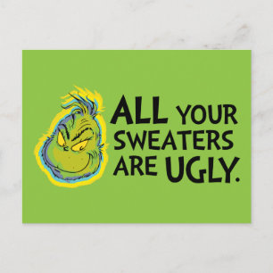 Postal Grinch Sarcástico Todos Tus Suéteres Son Feos