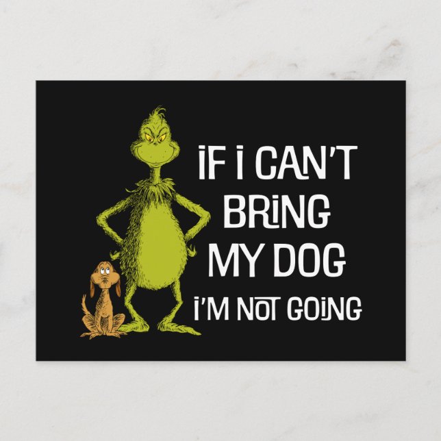 Postal Grinch Si No Puedo Traer A Mi Perro No Vendré (Anverso)