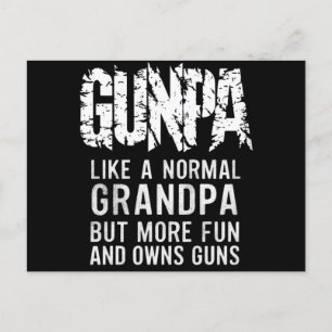 Postal GUNPA Como Un Abuelo Normal Pero Más Diversión Y D