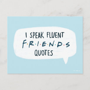 Postal Habla con fluidez citas de FRIENDS™
