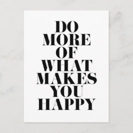 Postal Hacer que sea feliz, una cita motivacional mínima