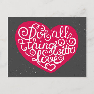 Postal Hacer todas las cosas con amor rojo