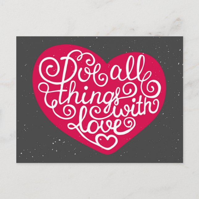Postal Hacer todas las cosas con amor rojo (Anverso)